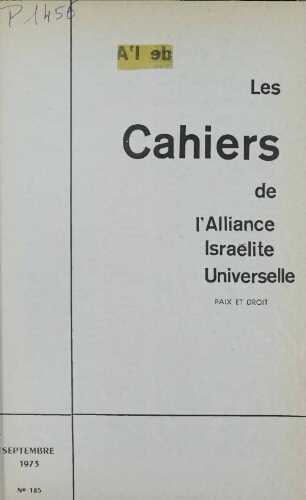 Les Cahiers de l'Alliance Israélite Universelle (Paix et Droit).  N°185 (01 sept. 1973)